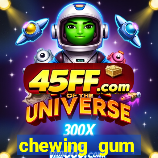 chewing gum assistir online